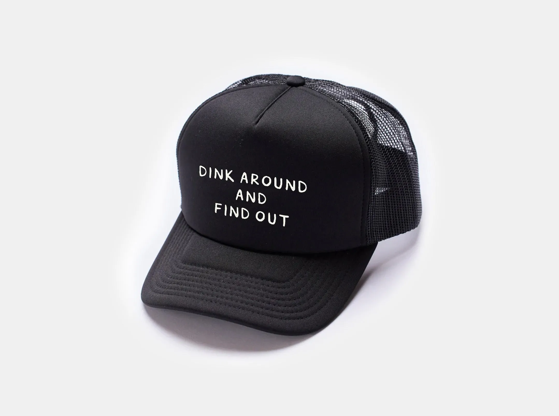 Dink Around and Find Out Foam Trucker